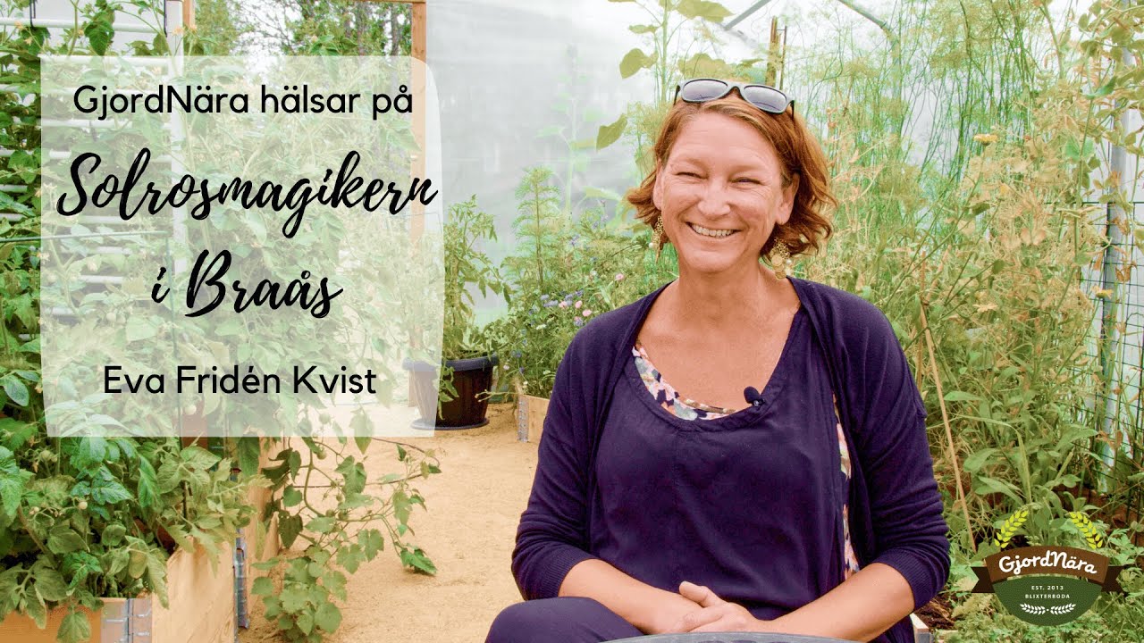 GjordNära hälsar på del 3: Eva Fridén Kvist