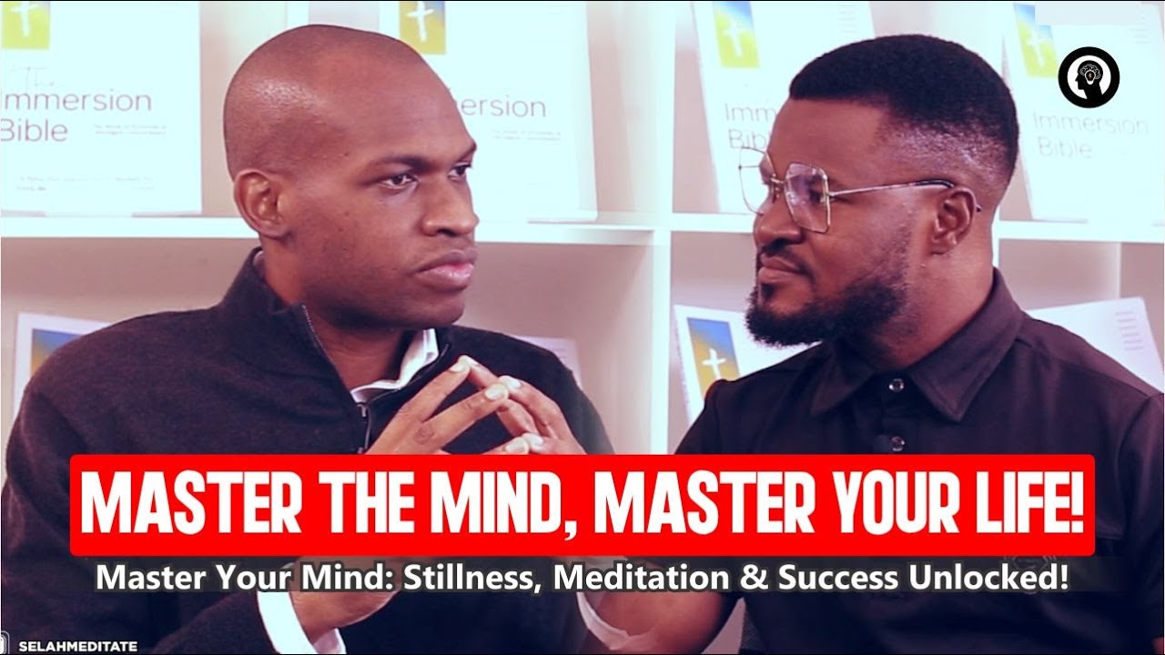 Stillness, Meditation, And Mastery: The Blueprint for Success And Fulfillment With Adekanmi Olusanya