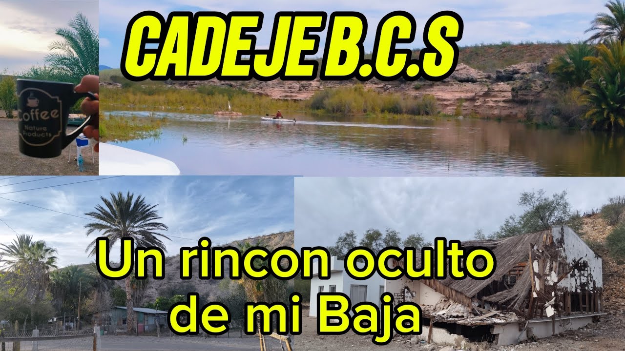 Cadeje Baja California Sur | Este Pueblito está Cerca del OLIVIDO Parte 2