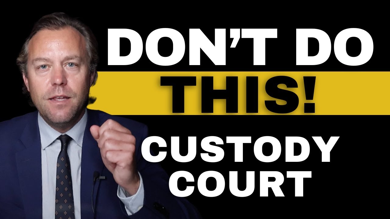 5 BIG Mistakes Men Make in Child Custody Court (Avoid These!)