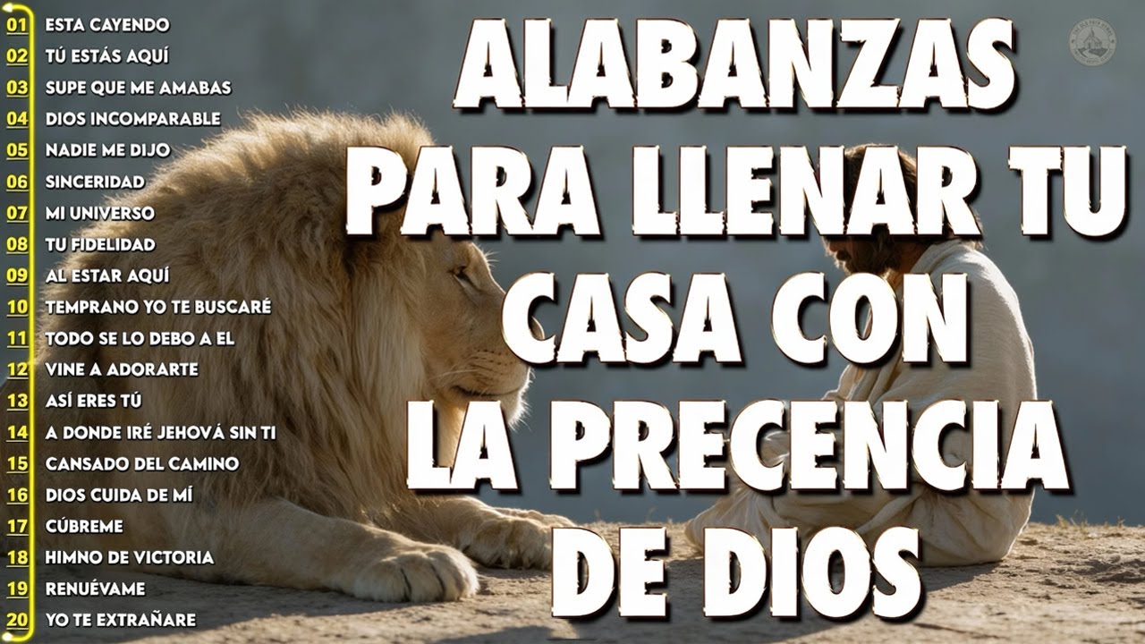 Música CRISTIANA Para Sentir La PRESENCIA De DIOS 🙏Hermosas Alabanzas Cristianas De Adoracion 2025