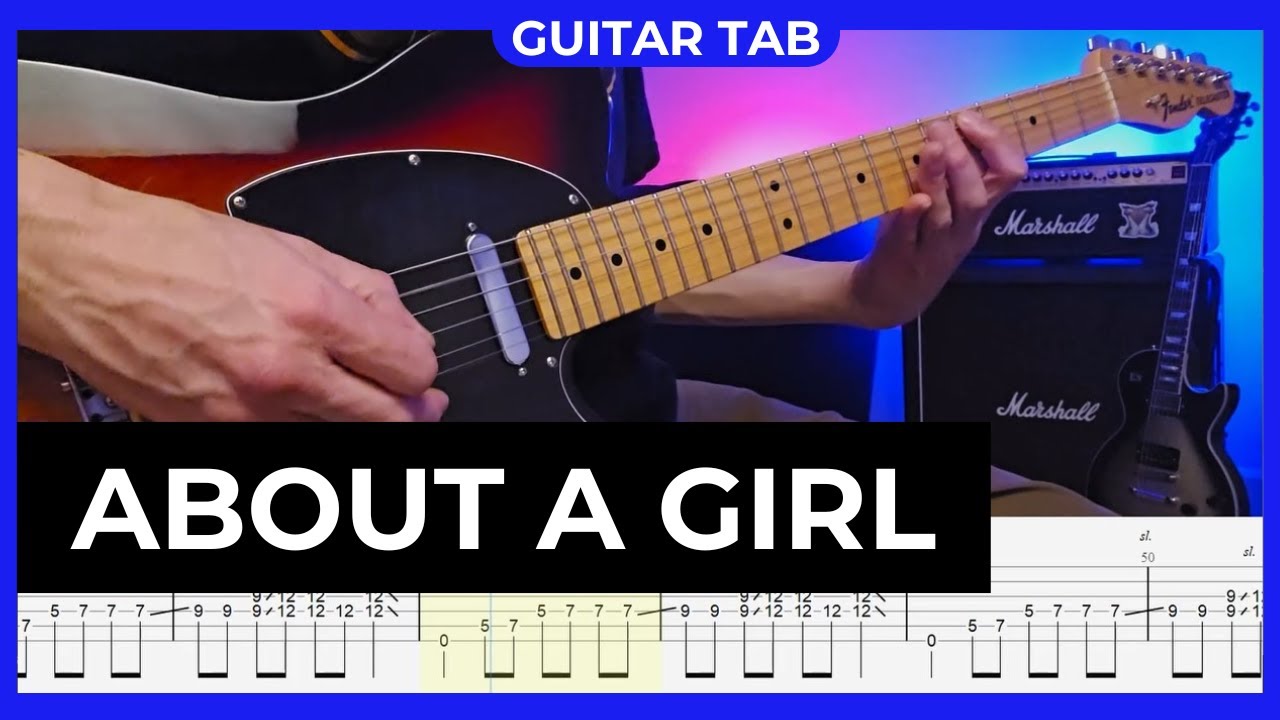 Nirvana - About a Girl - Guitar Cover with Guitar Tabs