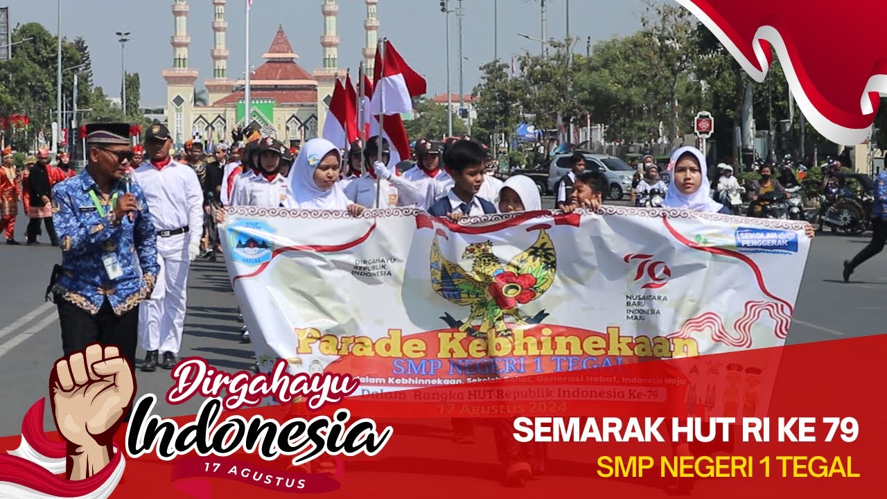 SEMARAK HUT RI Ke-79 SMP Negeri 1 Tegal