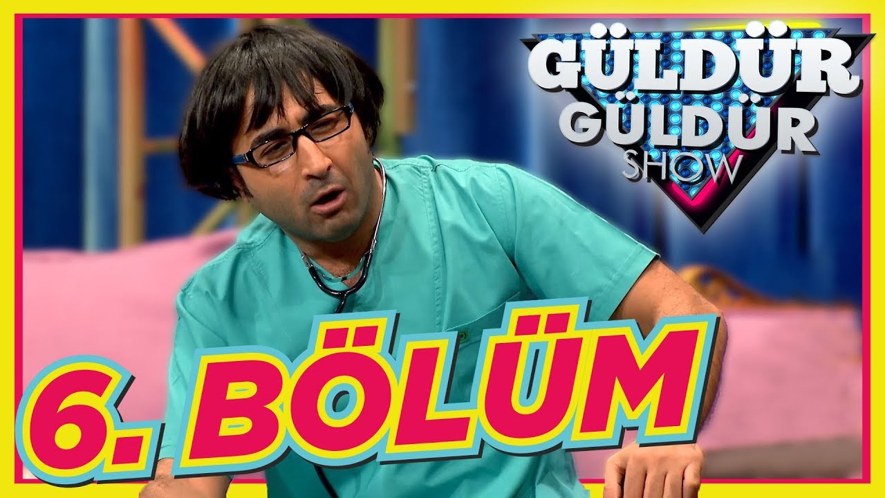 Güldür Güldür Show 6. Bölüm Tek Parça Full HD