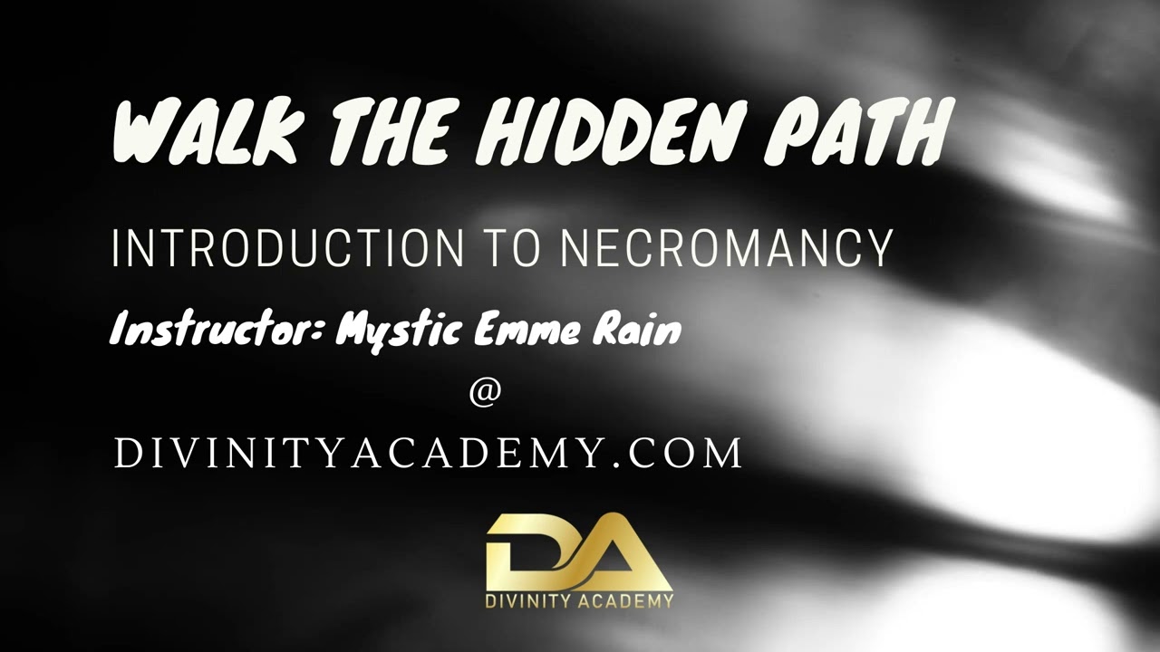 Walk the Hidden Path: Intro to Necromancy