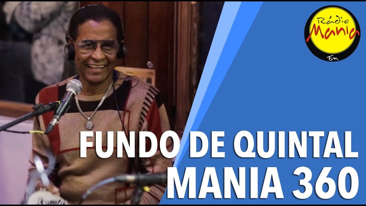🔴 Radio Mania - Mania 360&ordm; - Fundo de Quintal - Amor dos Deuses
