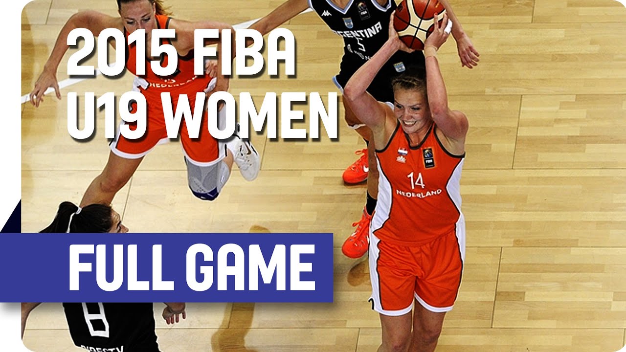 Netherlands v Argentina - Group A - Full Game - 2015 FIBA U19 Women's World Championship
