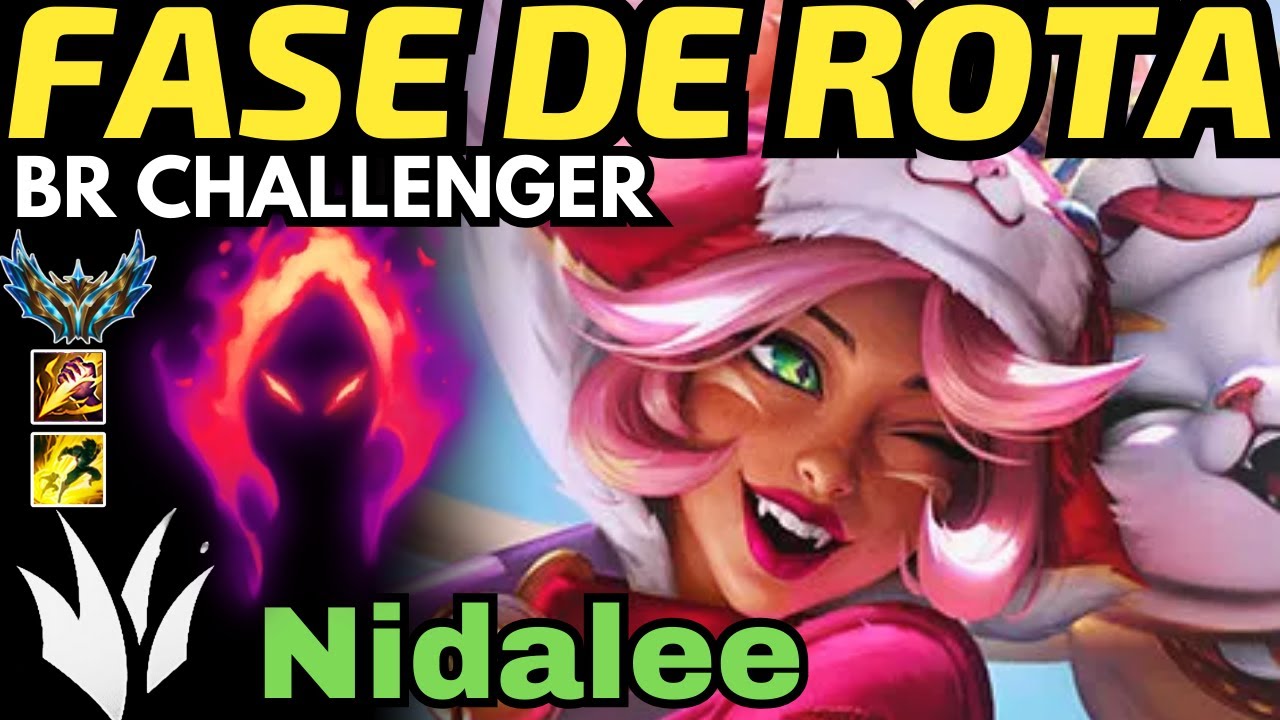 NIDALEE JG GAMEPLAY - BR CHALLENGER - FASE DE ROTA