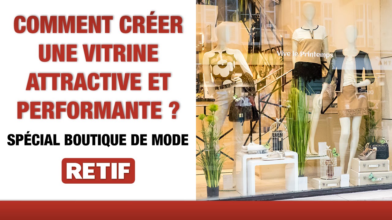 Comment créer une vitrine de printemps attractive ? - RETIF étalagisme