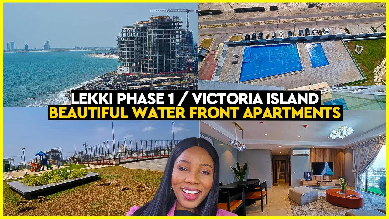 VICTORIA ISLAND /LEKKI PHASE 1 |  WATER FRONT APARTMENTS FOR SALE | LAGOS NIGERIA