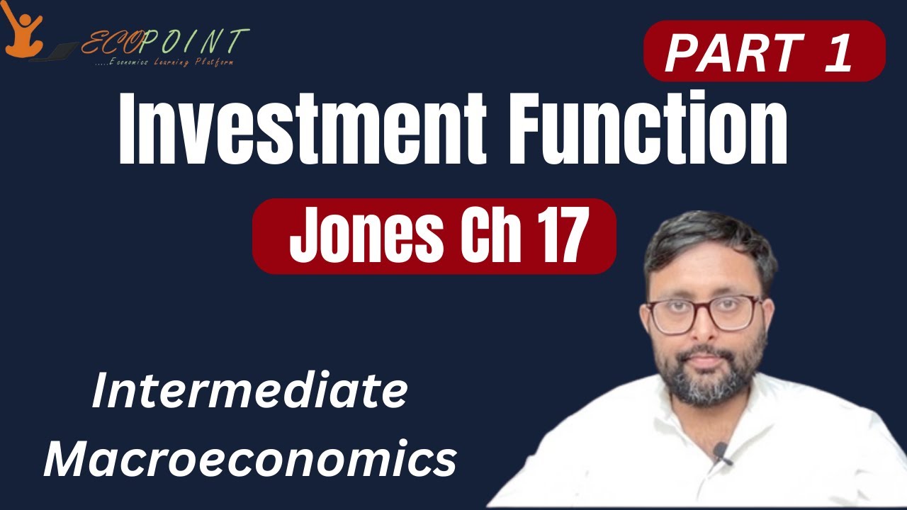Investment Function |Part 1| Arbitrage Equation| User cost of Capital |Jones Ch 17 | Macroeconomics|