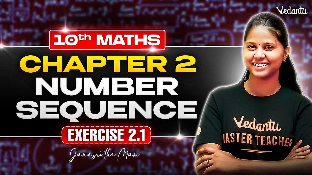 10th Maths | Chapter 2 Number Sequences Exercise 2.1 | State Board | Janasruthi Ma'am