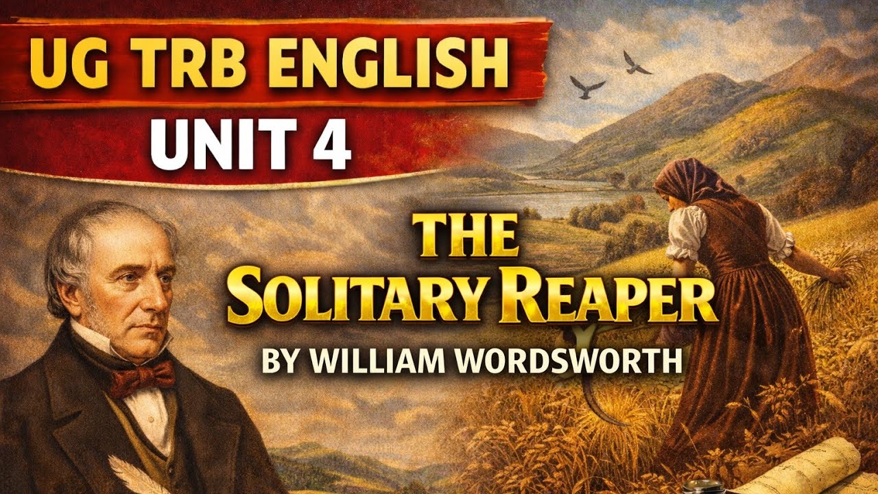 THE SOLITARY REAPER MCQ'S #williamwordsworth #unit4 #ugtrbenglish #priya'sliteraturehub
