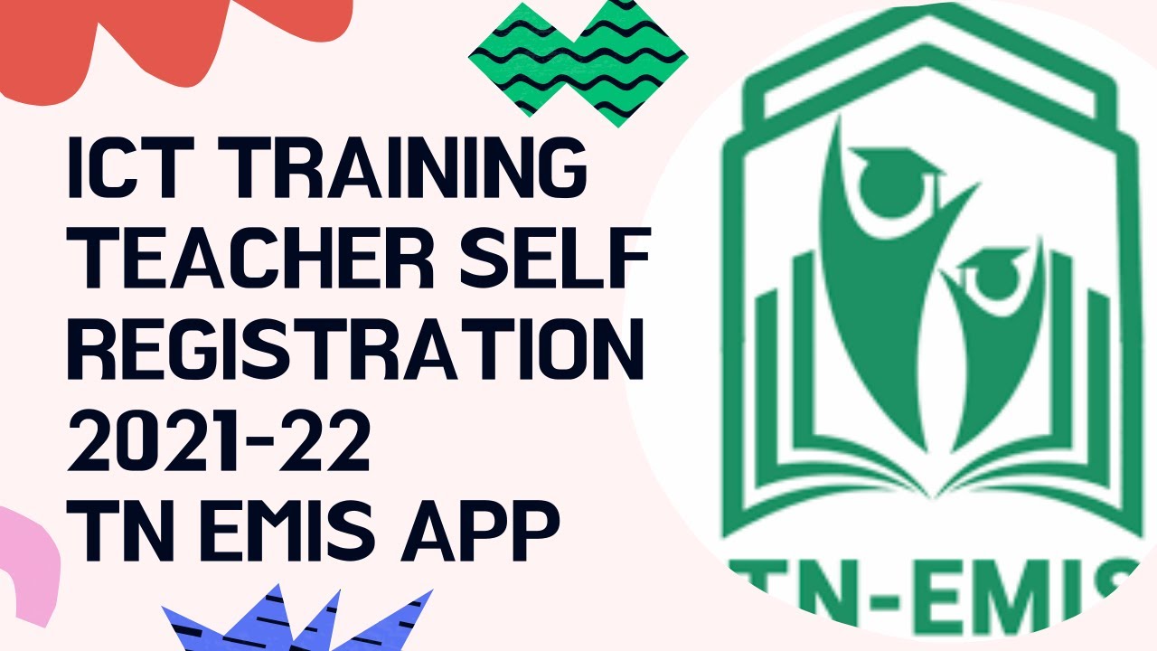 ICT TRAINING FOR TEACHERS 2021-22|SELF REGISTRATION| ICT TRAINING CENTRE SELECTION|TN EMIS APP