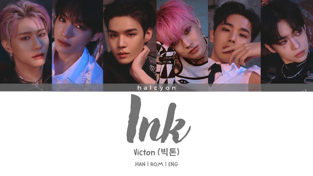VICTON (빅톤) - Ink [Color Coded Lyrics (HAN/ROM/ENG)]