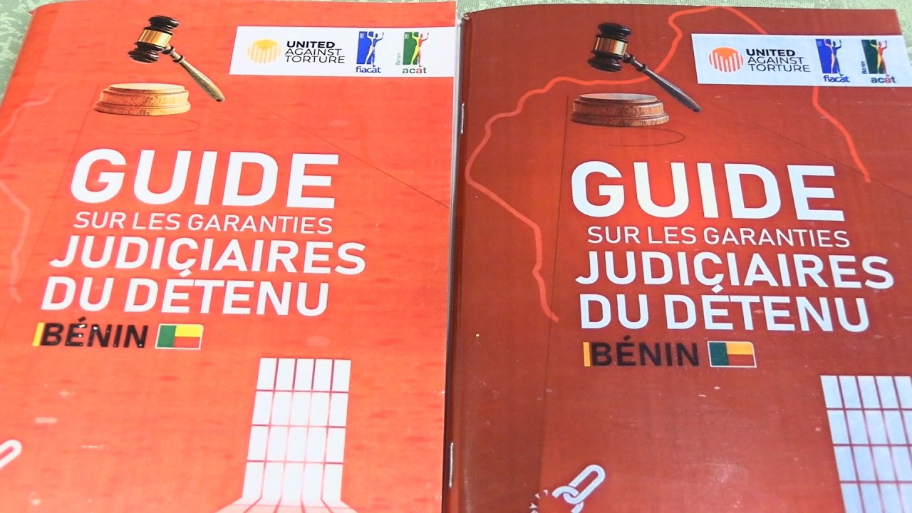 NOUVEAU GUIDE SUR LES GRARANTIES JUDICIAIRES DES DÉTENU AU BÉNIN