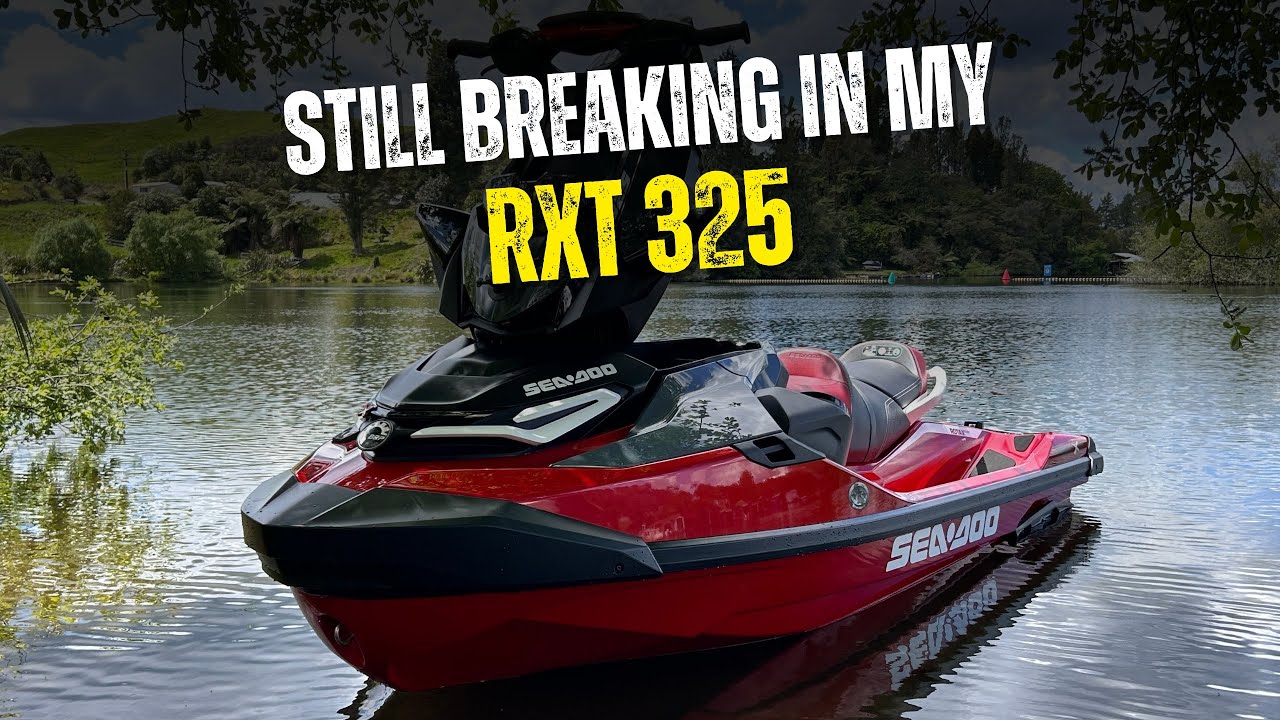 SEADOO RXT 325 Break-in; Join my journey to unlock FULL POWER