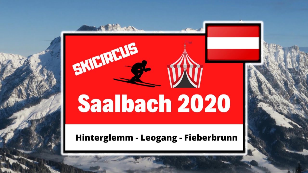 Skicirkus Saalbach | Hiterglemm | Leogang | Fieberbrunn 2020