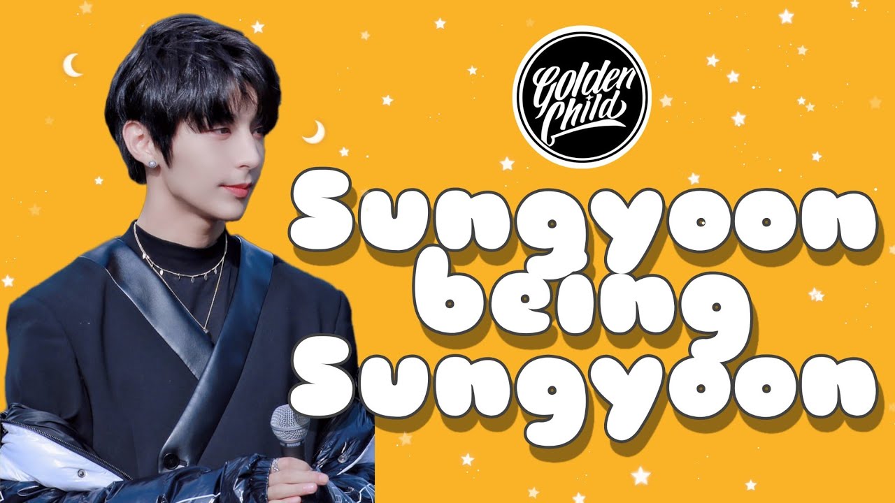 Golden Child Sungyoon being Sungyoon