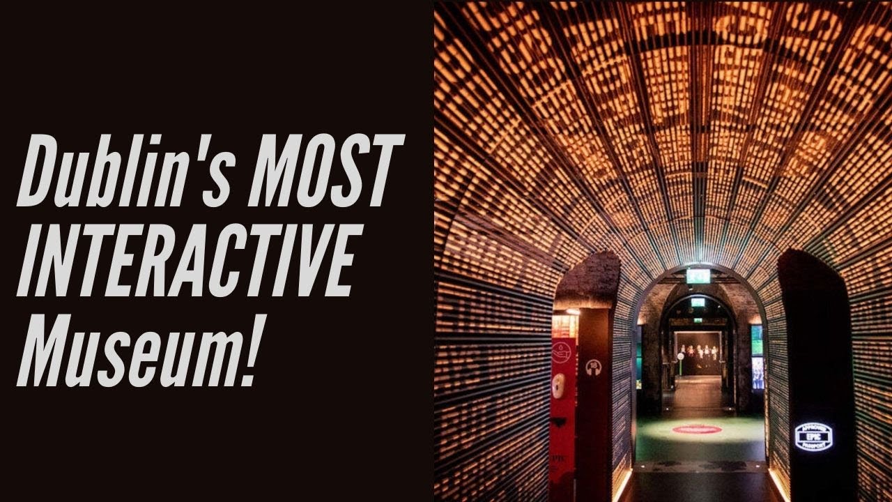 Dublin's MOST INTERACTIVE Museum! (EPIC Museum)