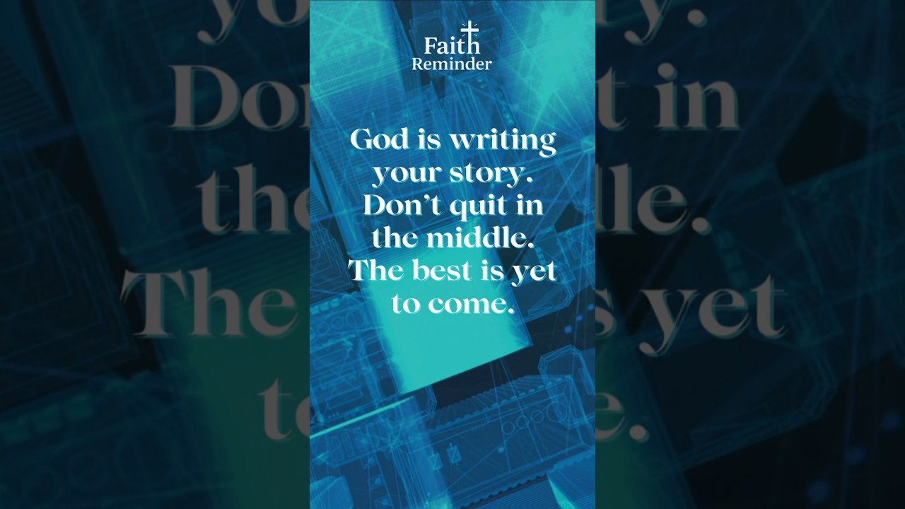 The Best Is Yet to Come | Faith Reminder 365
