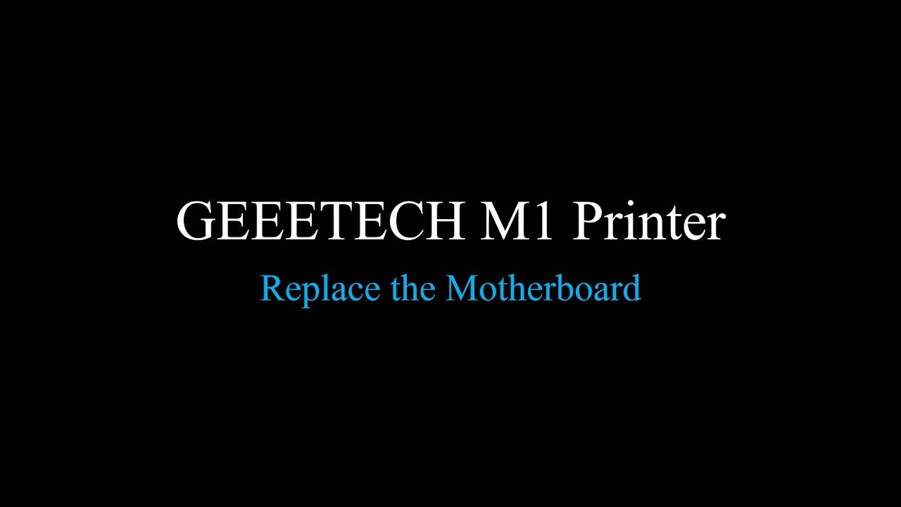 Replacing the Motherboard of Geeetech M1 Mini 3D Printer