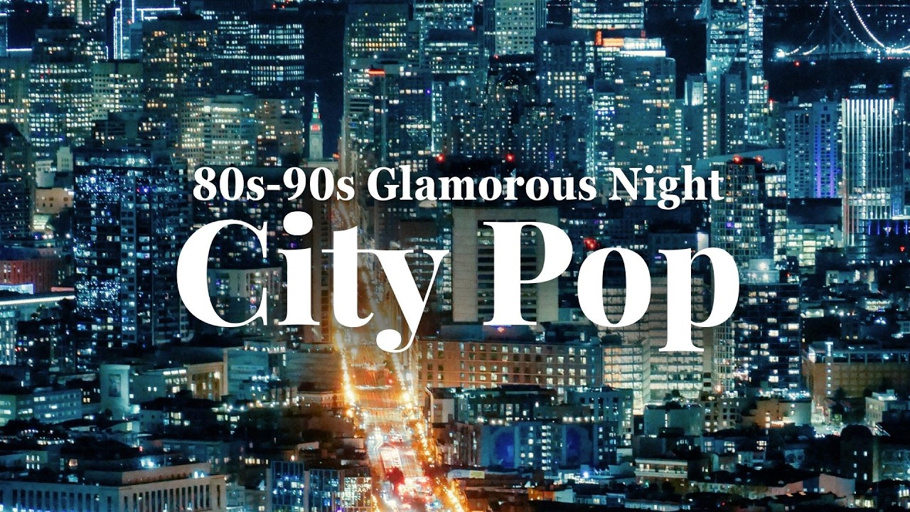Japanese 80s-90s Glamorous Night｜City Pop & Smooth Jazz Instrumental BGM