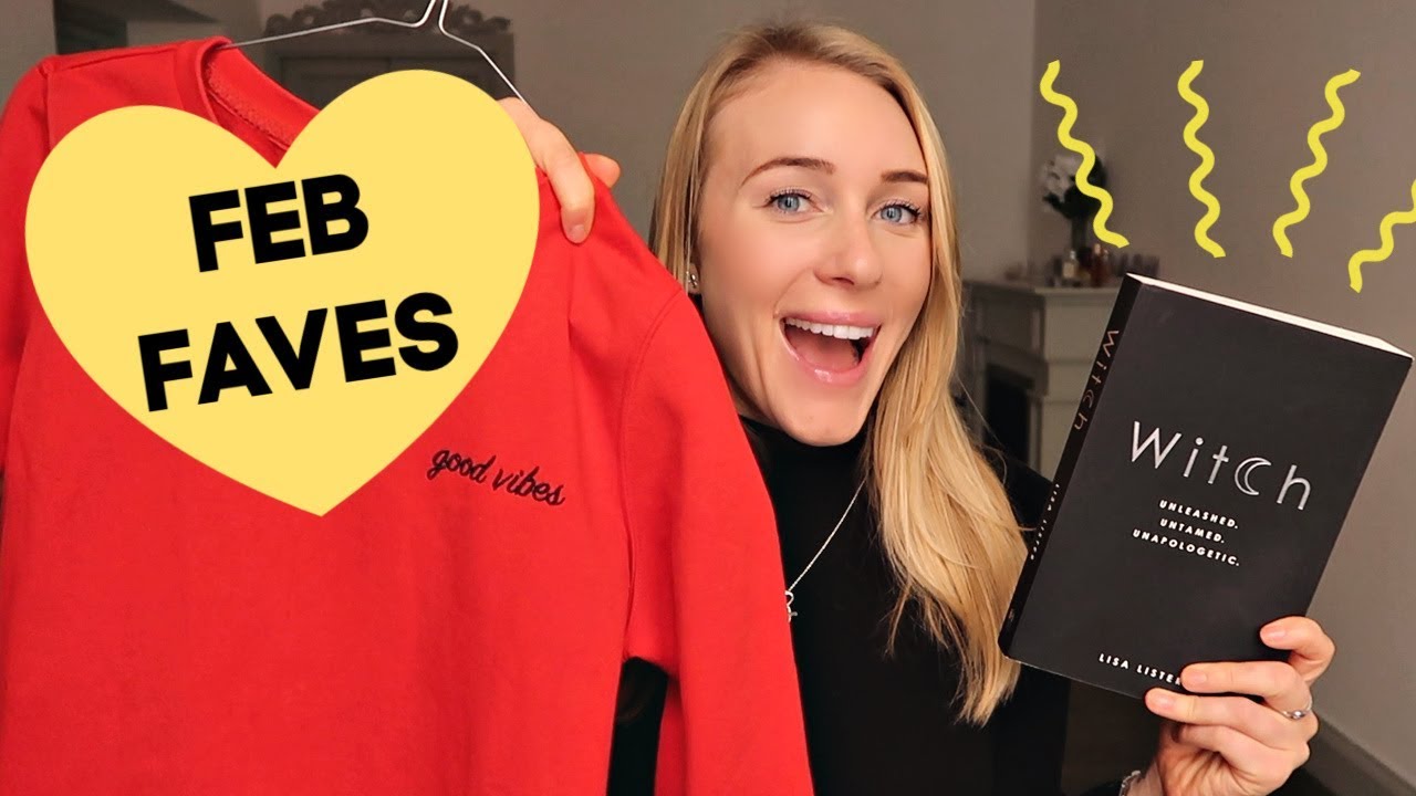 FEBRUARY FAVORITES!