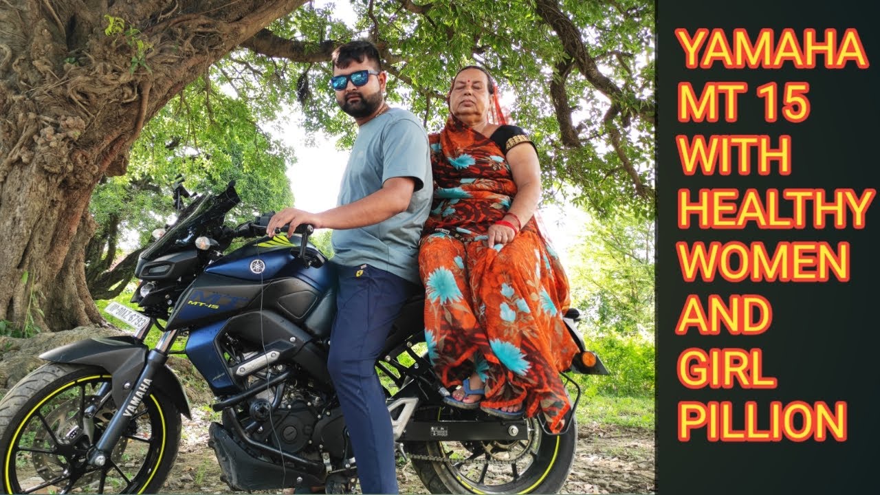 Yamaha MT 15 with ladies pillion