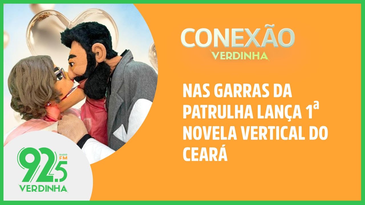 NAS GARRAS DA PATRULHA: Saiba como vai funcionar novela vertical