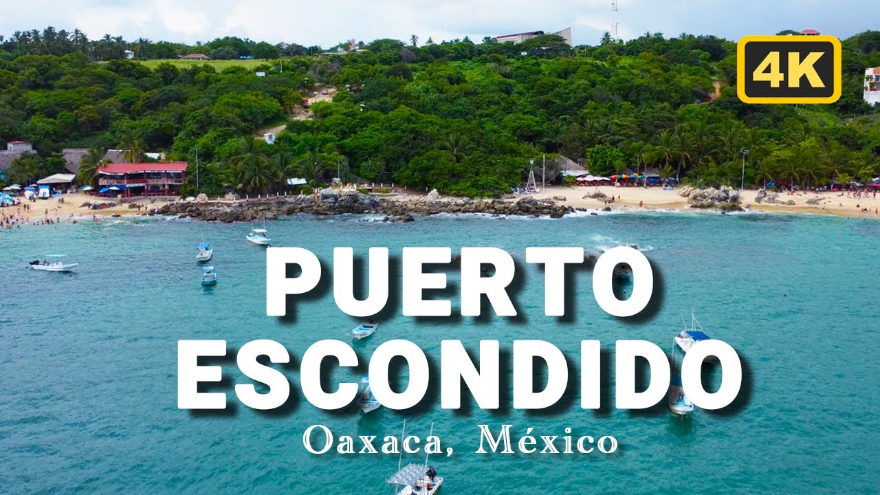 Flying Over Puerto Escondido Oaxaca, M&eacute;xico 🇲🇽 4K UHD Drone Film - Relaxing
