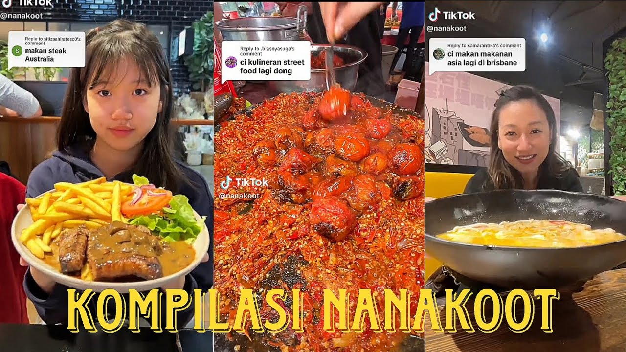 KOMPILASI VIDIO TIKTOK KULINER NANAKOOT