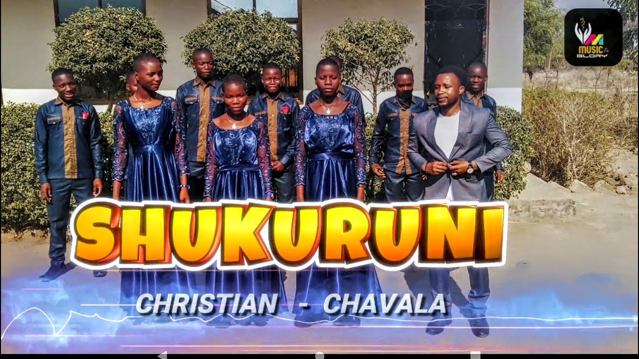 CHRISTIAN CHAVALA  ft ESTER LUCAS -SHUKURUNI  LYRICS VIDEO