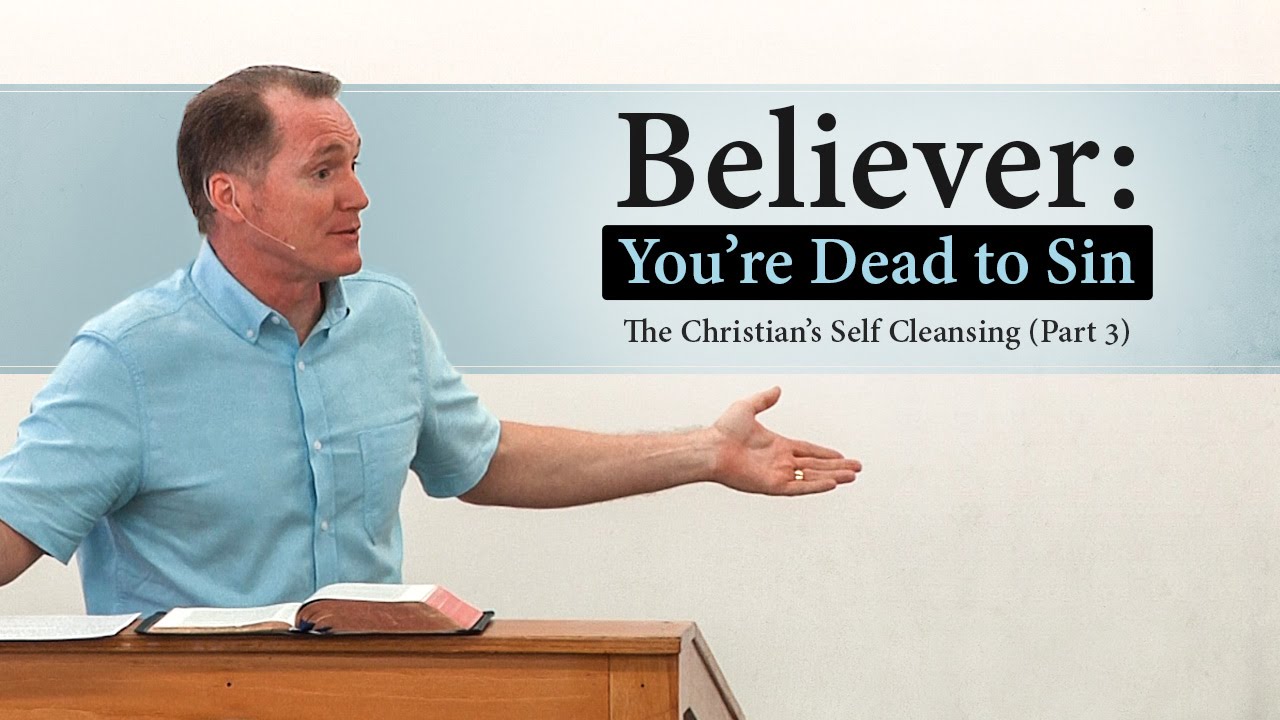 Believer: You're Dead to Sin (Part 3) - Tim Conway