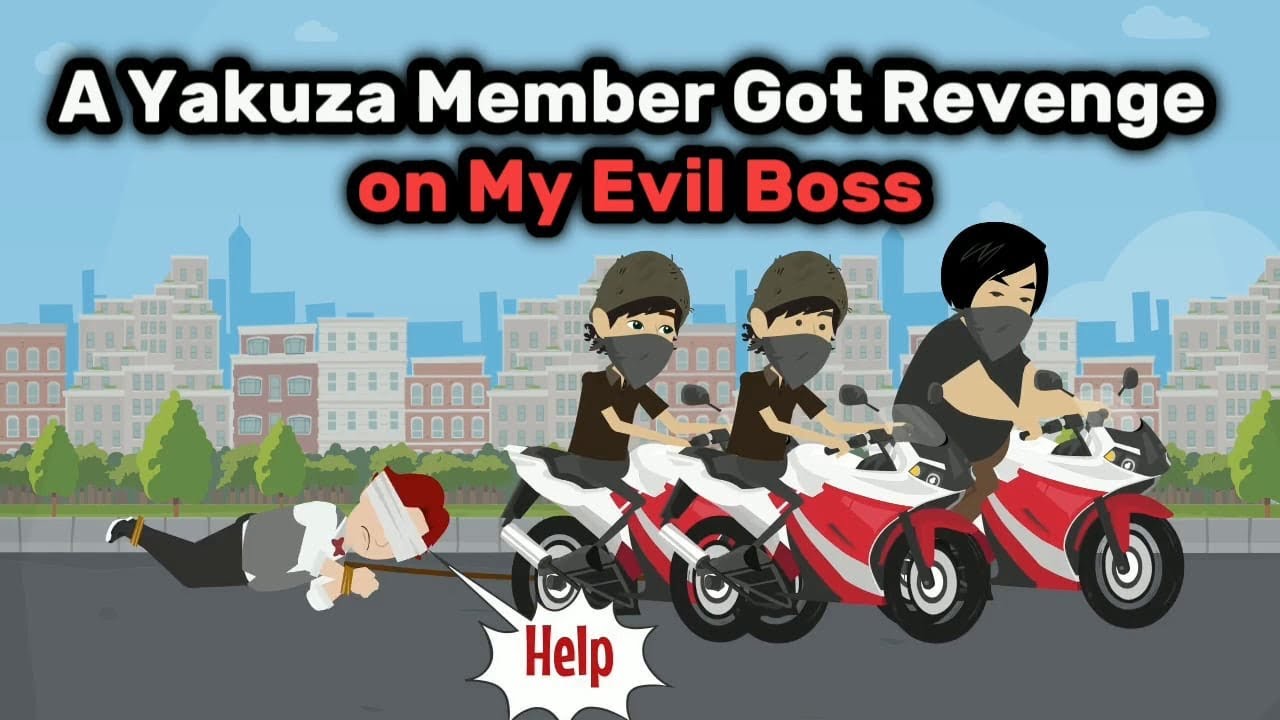 A Yakuza Member Got Revenge on My Evil Boss