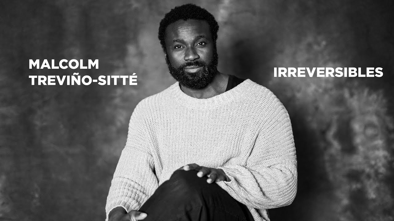 IRREVERSIBLES. Malcolm Treviño-Sitté: «Estoy cansado de tener que pedir perdón»