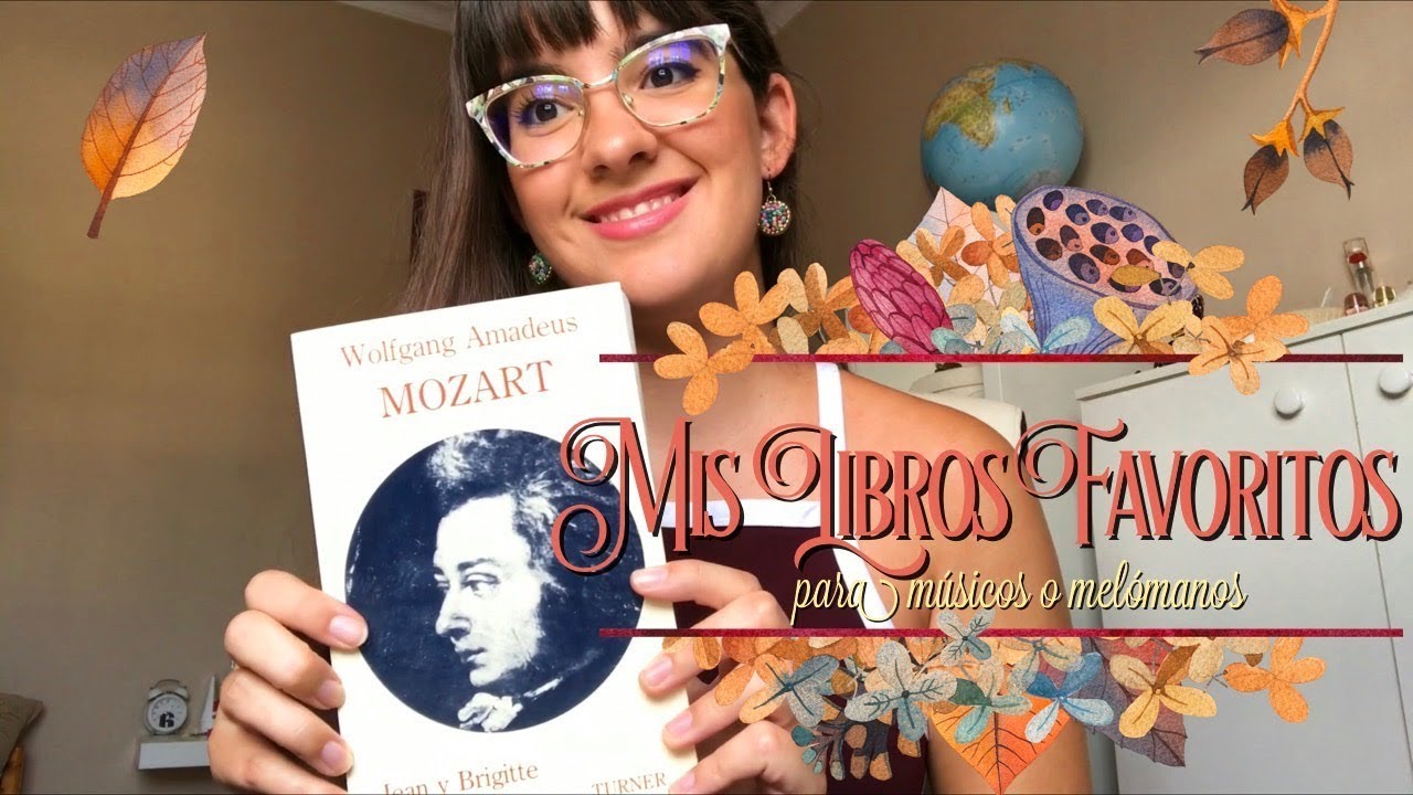 MIS LIBROS FAVORITOS PARA MÚSICOS O MELÓMANOS (Español)- Paola Hermosín