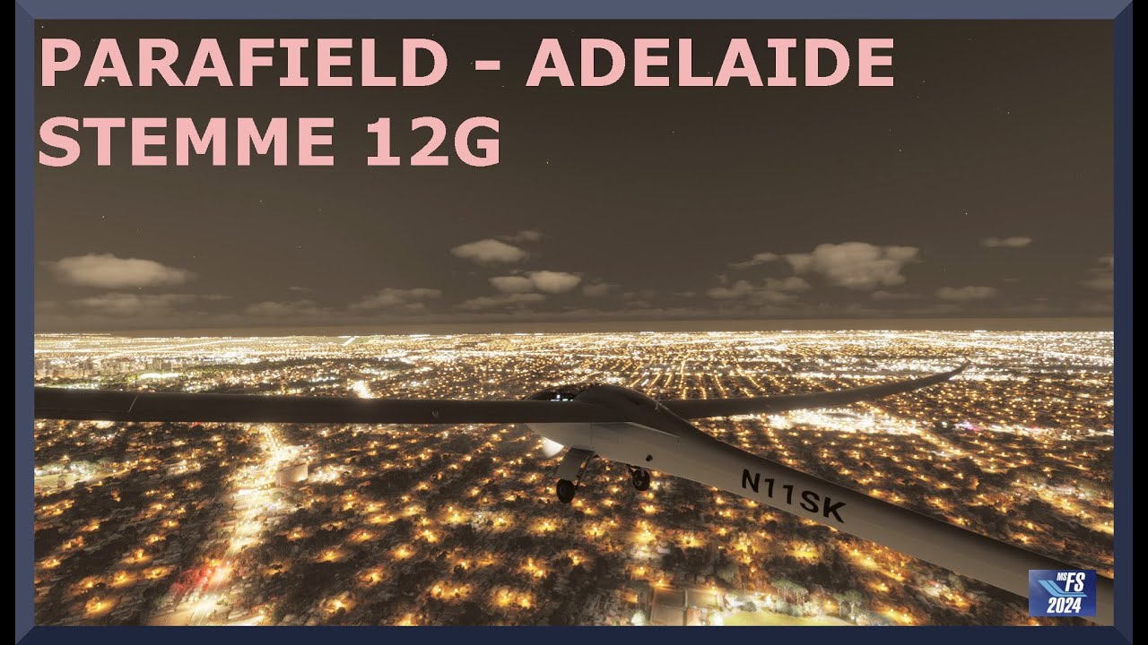 Parafield (YPPF) to Adelaide (YPAD) | Stemme 12G | MSFS 2024