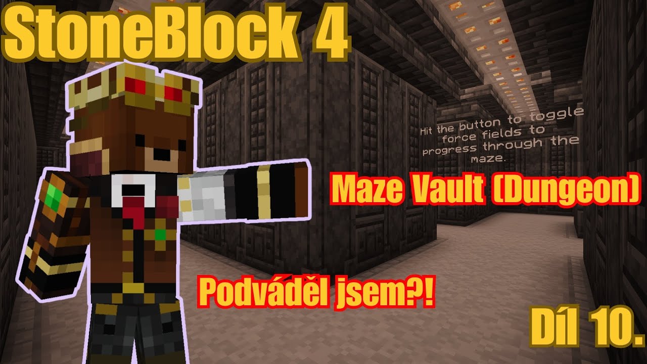 StoneBlock 4 [Maze Vault] Díl 10.