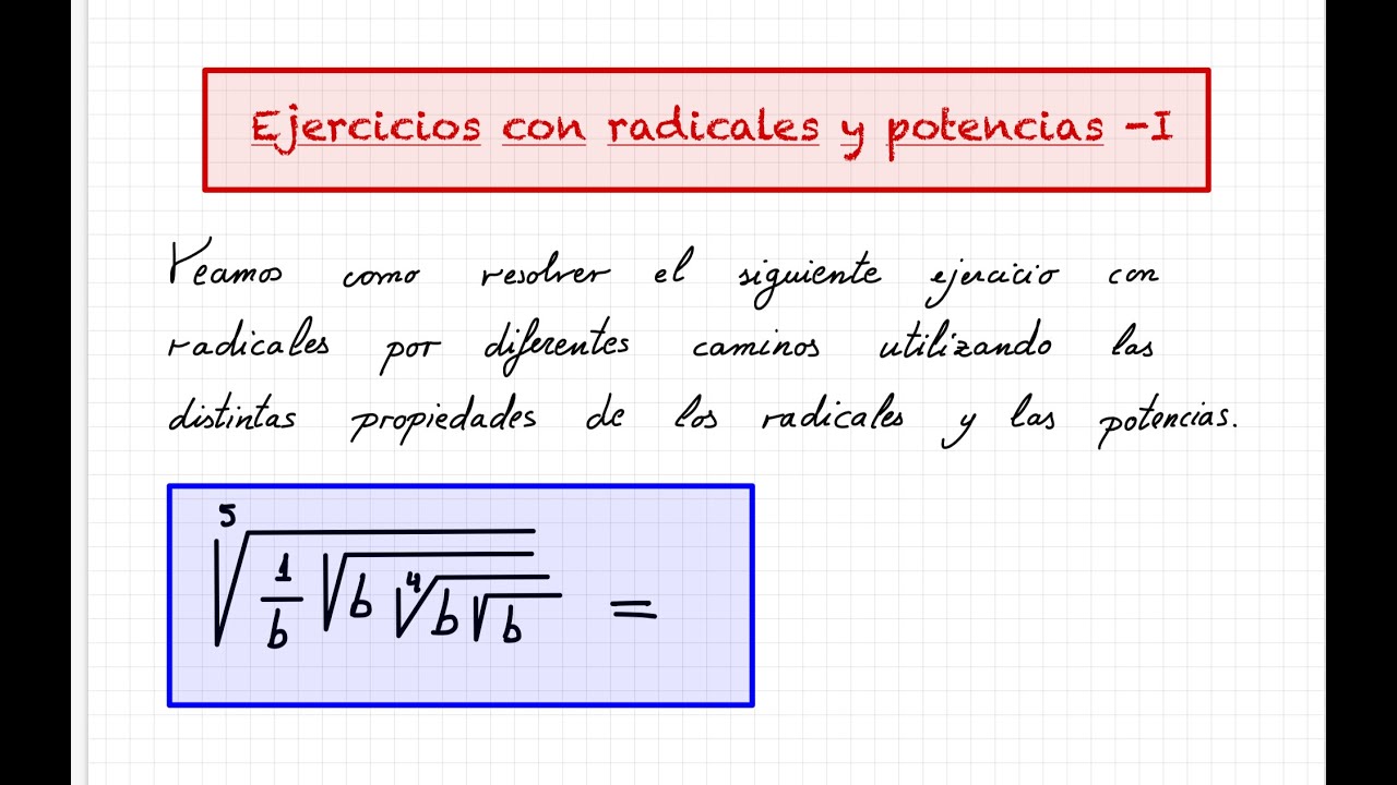 Ejercicios con radicales y potencias - 1