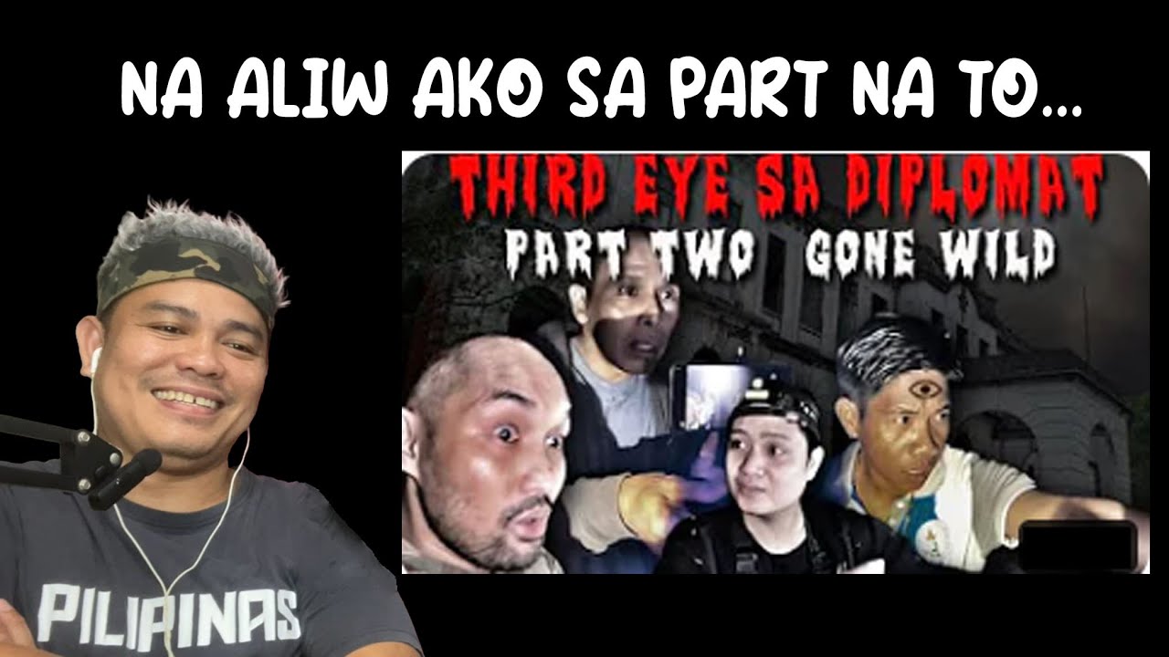 PART 2 DIPLOMAT HOTEL EXPLORE NILA BOSS RINO KASAMA  SI THIRD EYE - REACTION