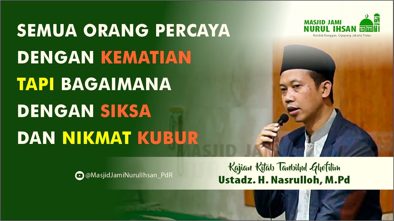 SEMUA PERCAYA KEMATIAN. TAPI SIKSA KUBUR?