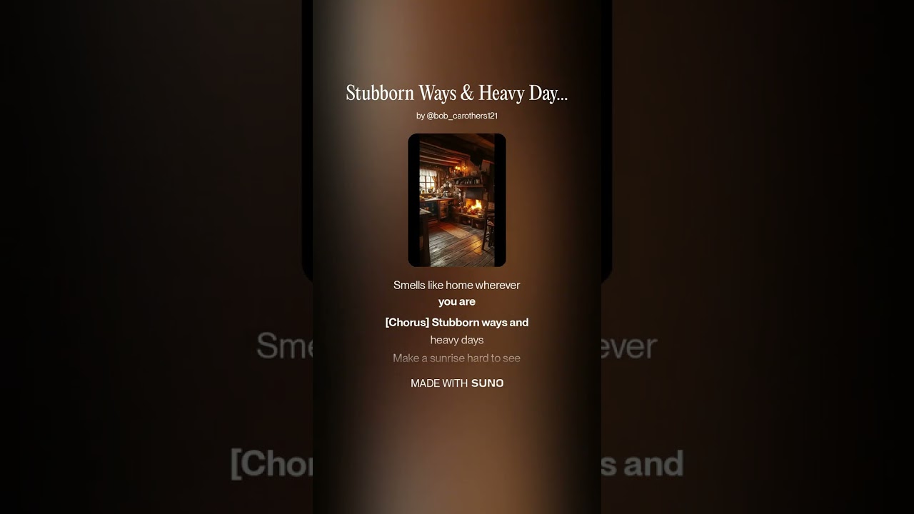Stubborn Ways & Heavy Days
