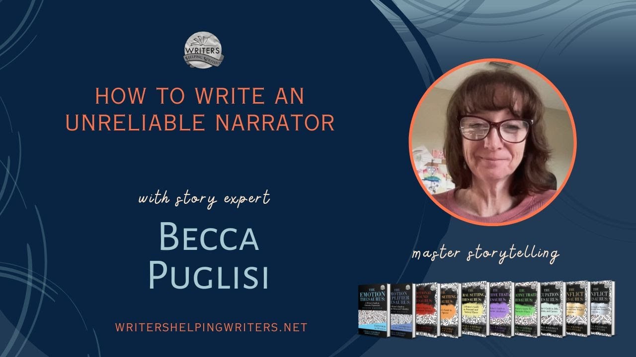 How to Write an Unreliable Narrator | WRITERS HELPING WRITERS