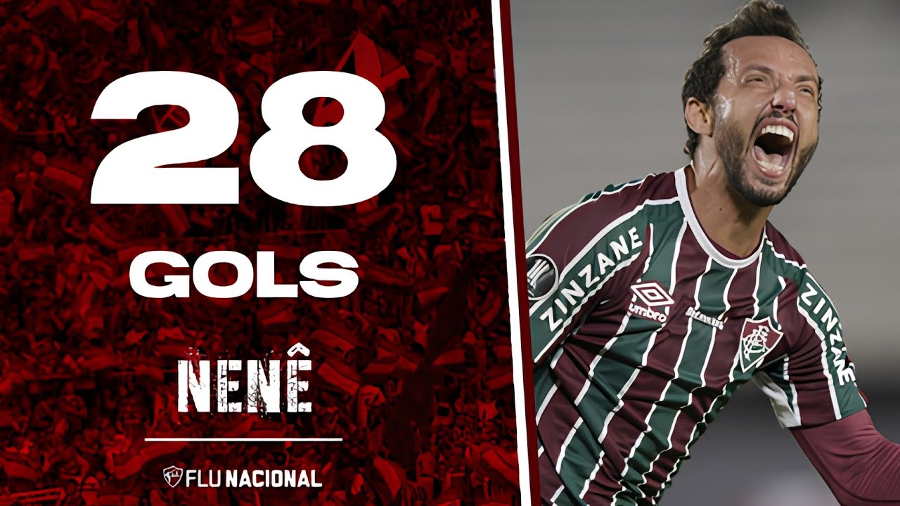 NENÊ | Todos os 28 gols com a camisa do Fluminense FC