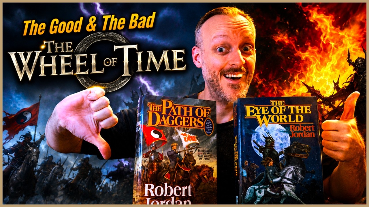 The Good & The Bad: The Wheel of Time by Robert Jordan & Brandon Sanderson (Spoiler-Free)