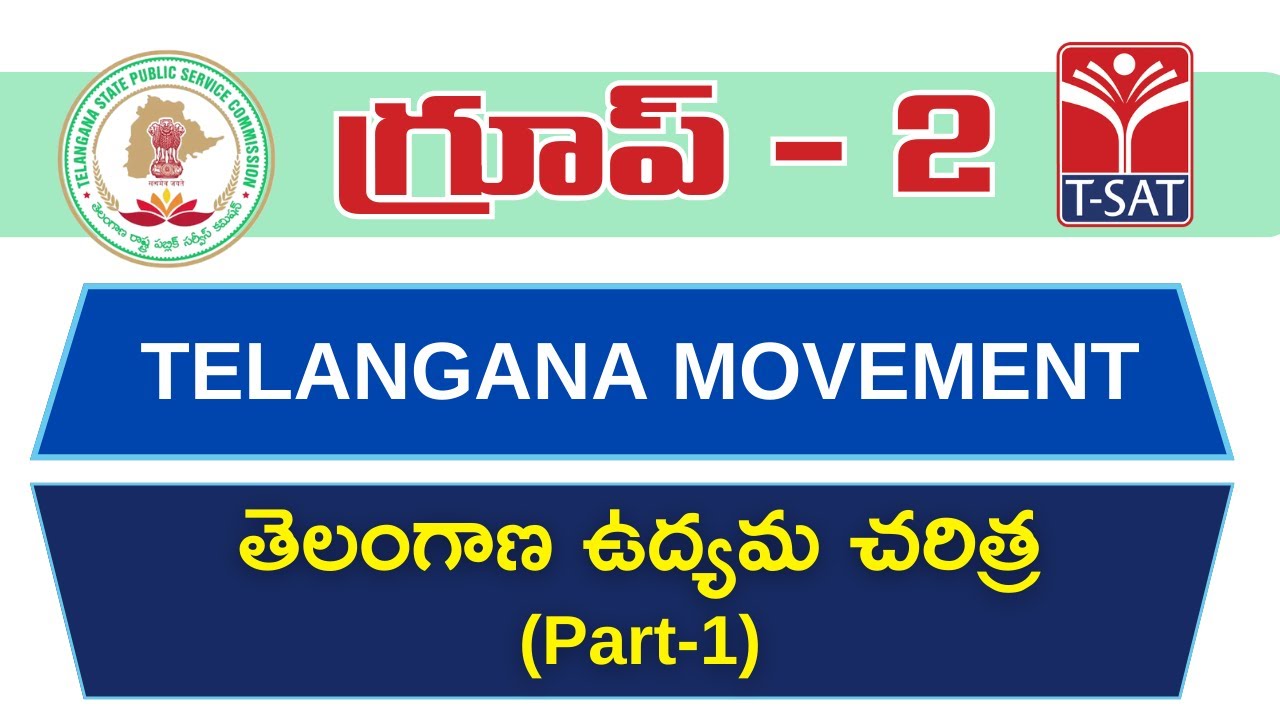 TELANGANA MOVEMENT - TELANGANA UDYAMA CHARITRA (Part-1) || TSPSC : GROUP-2 || T-SAT || 03.08.2023