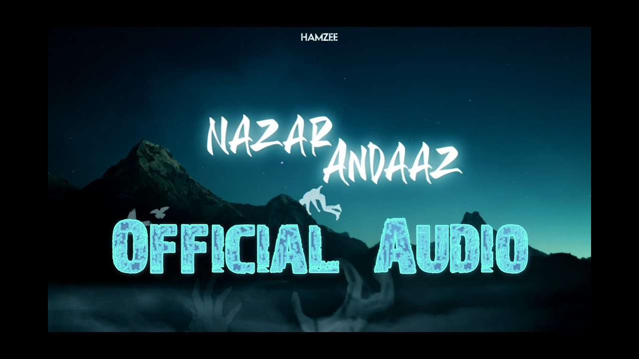 02- NAZAR ANDAAZ - HAMZEE | INTERSTELLAR