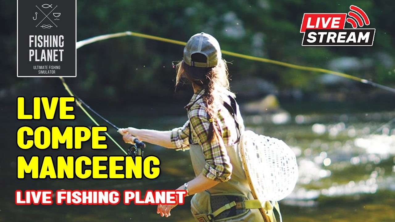 [LIVE] - FISHING PLANET #483 [ID/EN] | JUMAT BERKAH NGABUBURIT SHORT COMPETITION ~