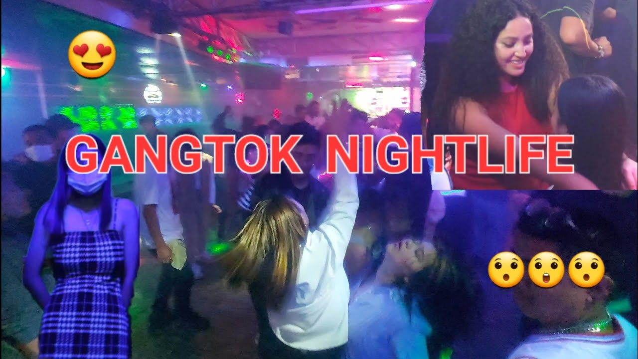GANGTOK NIGHTLIFE || MAPLE LEISURE NIGHT CLUB 😮😍||